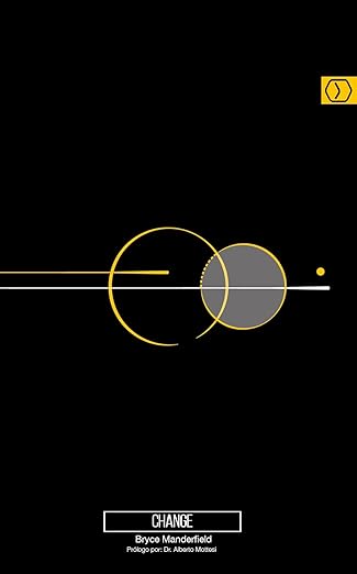 CHANGE book by Bryce Manderfield - #CambiemosAlMundo - Available on Amazon